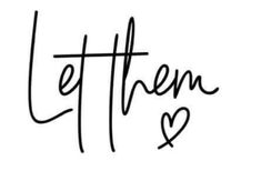 the word let them in cursive writing on a white background