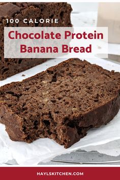 chocolate protein banana bread with text overlay