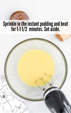 the ingredients to make sprinkle in the instant pudding and beat for 12 minutes set aside