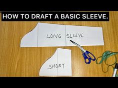 scissors and paper cut out to spell how to draft a basic sleeve