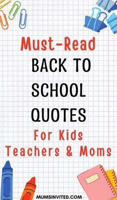 the back to school quotes for teachers and moms