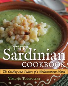 the sardinian cookbook the cooking and culture of a mediterranean island