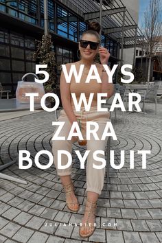 5 WAYS TO WEAR ZARA BODYSUIT Zara Halter Bodysuit Outfit, Body Zara Outfit, Beige Bodysuit Outfit, Tan Bodysuit Outfit, Halter Bodysuit Outfit, Zara Outfit 2020