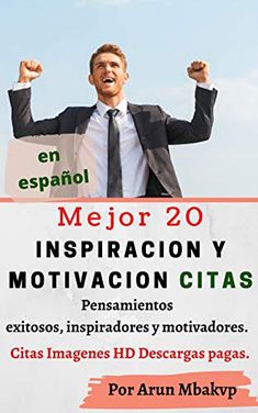 a man in a suit and tie holding a sign that reads, merior 20 inspiracion y motivvaccion citass