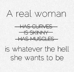 A Real Woman, Feminism Quotes, Real Woman, Amy Poehler, Sassy Quotes, Real Women, The Words, True Quotes