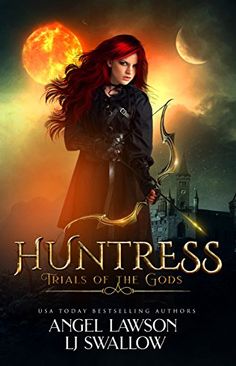 the cover for huntresss trials of the gods by angel lavason and j swallow