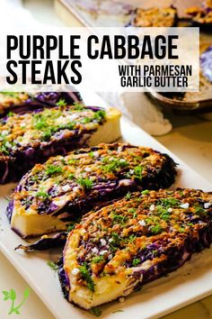 purple cabbage steaks with parmesan garlic butter