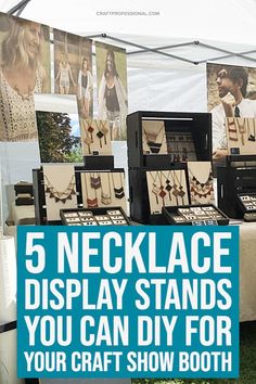 there are many pictures on display with the words 5 necklace displays you can diy for your craft show booth