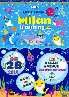 the baby shark is turning 2 birthday party poster with an image of sharks and fish