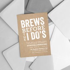 a brown and white card with the words brew before i do's on it