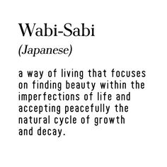 the words wabi - sabi japanese are written in black and white on a white background