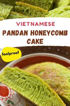 the vietnamese pandan honeycomb cake is ready to be eaten