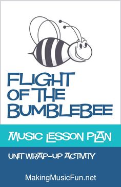 the logo for flight of the bumblebee music lesson plan with an image of a bee