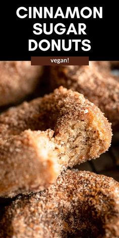 cinnamon sugar donuts stacked on top of each other with the words, vegan