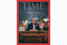 Time Magazine Trump 'Nothing to See Here' Cover Father Nature, Time Magazine Covers, Right Or Wrong, Magazine Subscription, Saturday Night Live, Time Magazine, Free Speech, Everyone Knows, Kindle Reading