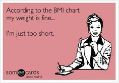 a woman sitting at a desk with the words according to the bmi chart my weight is fine i'm just too short