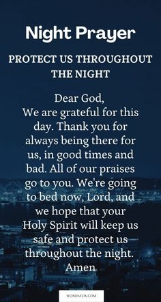 the night prayer with an image of a city in the background and text that reads,'protect us throughout the night '