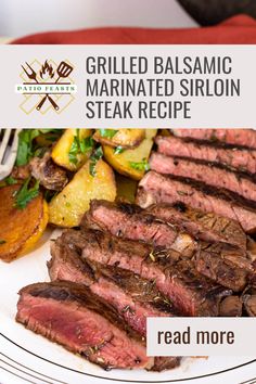 grilled balsamic marinated sirloin steak recipe on a white plate