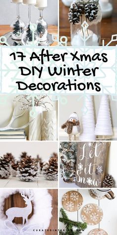 christmas decorations and crafts are featured in this collage with the words, after xmas diy winter decorations