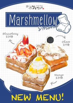 the menu for marshmellow's new menu features three different types of desserts