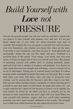 an advertisement with the words build yourself with love not pressure in black and white text