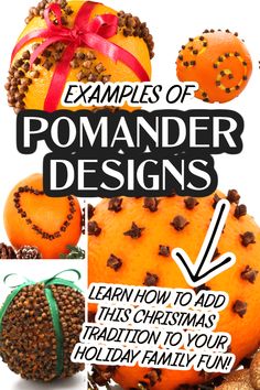 examples of pomander designs to learn how to add christmas decorations to your holiday family fun