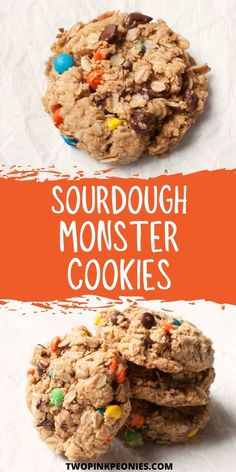 text that says Sourdough Monster Cookies above and below are images of Sourdough Monster Cookies. Sour Dough Cookie Recipe, Sourdough Cowboy Cookies, Sourdough Eclairs, Savory Discard Recipes, Recipes That Use A Lot Of Sourdough Discard, Sourdough Discard Monster Cookies, Fourth Of July Sourdough, Healthy Sourdough Desserts, On The Go Desserts