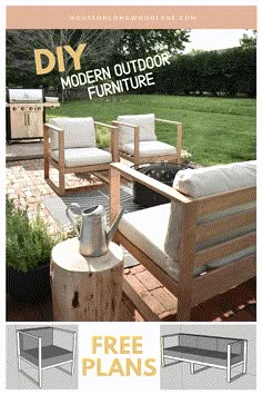 an outdoor furniture advertisement with the text diy modern outdoor furniture free plans on it