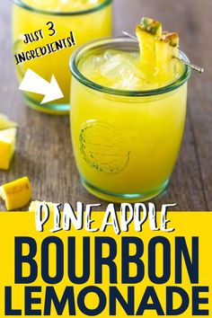 pineapple bourbon lemonade in two glasses on a wooden table with text overlay that reads pineapple bourbon lemonade