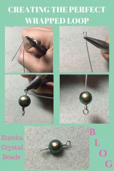 instructions for creating the perfect wrapped loop with pearls