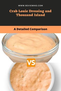 the comparison between crab loue dressing and thousand island