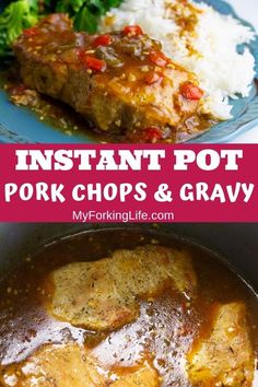 the instant pot pork chops and gravy is ready to be eaten