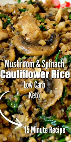 mushroom and spinach cauliflower rice with low carb keto on a white plate