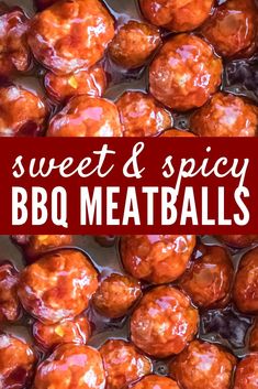 sweet and spicy bbq meatballs with text overlay