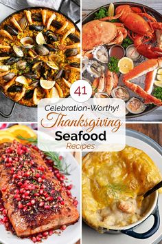 four different seafood dishes with the words celebration worthy thanksgiving seafood recipes