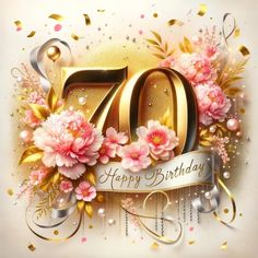 an image of a happy birthday card with flowers and the number seventy in gold on it