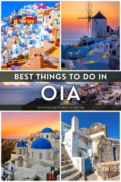 the top ten things to do in oia, with text overlaying it