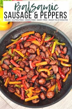 sausage and peppers in a skillet on a wooden table with the title above it