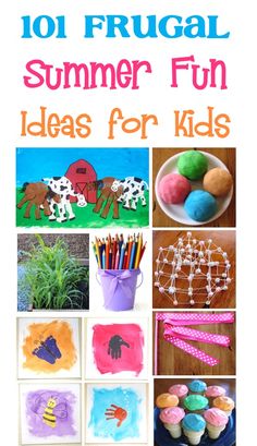 the cover of 101 frugal summer fun ideas for kids, with pictures of farm animals