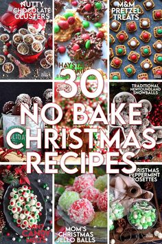 christmas desserts with the words 50 no bake christmas recipes on top and below