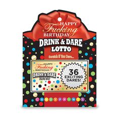 happy birthday drink and dare lotto gift card with red bow on the top,