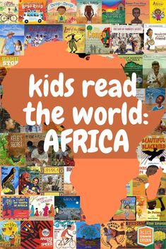 the words kids read the world africa are surrounded by pictures of children's books