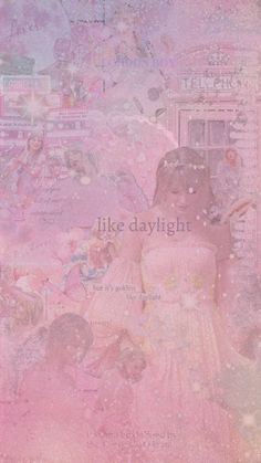 an altered photograph of a girl in a pink dress with words like daylight on it