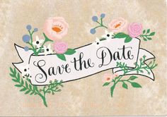 save the date banner with flowers on it