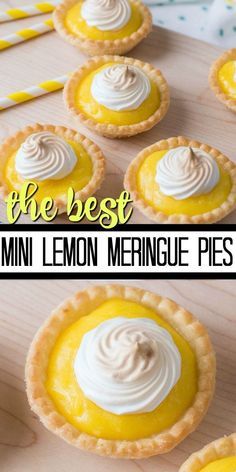 mini lemon meringue pies with whipped cream on top and the recipe below