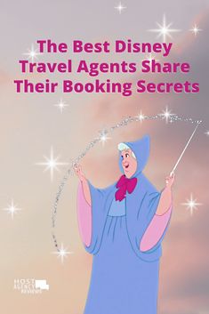 the best disney travel agent share their booking secrets