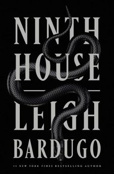 the cover to ninth house by leigh bardugo, with an image of a snake on