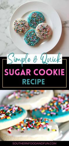 simple and quick sugar cookie recipe with sprinkles on the top, in front of a plate full of cookies