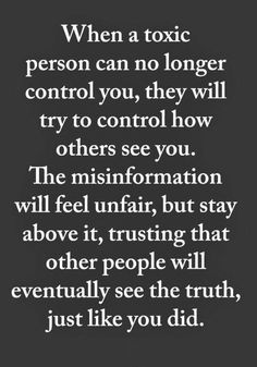 a black and white photo with the words when a tonic person can no longer control you, they will try to control how others see