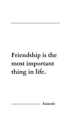 a quote that reads,'friends is the most important thing in life'on white paper